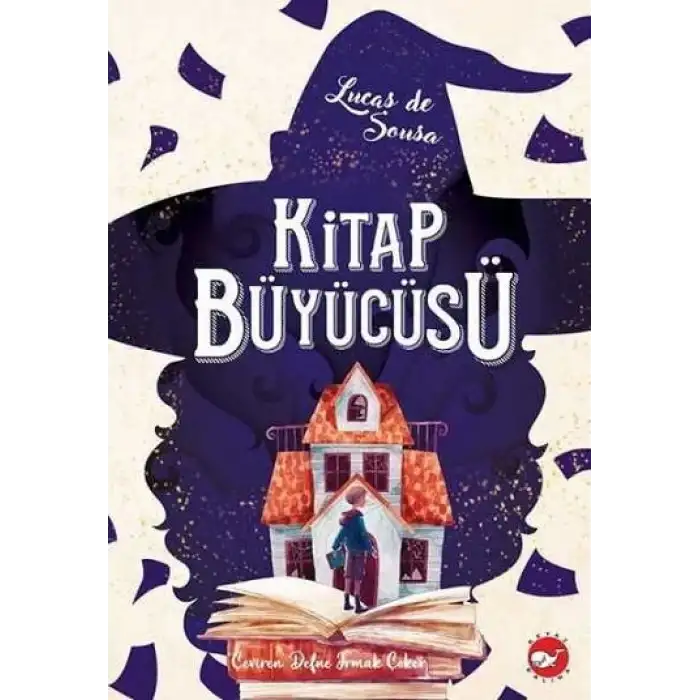KİTAP BÜYÜCÜSÜ / LUCAS DE SOUSA / BEYAZ BALİNA