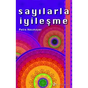 Sayılarla İyileşme - Petra Neumayer - Kuraldışı Yayınevi -