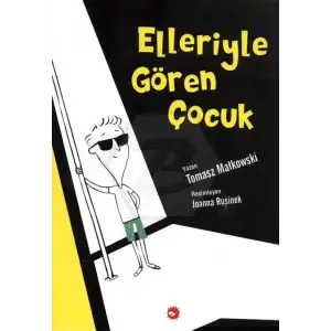 Elleriyle Gören Çocuk