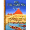 Bir Piramidin Öyküsü-The Story of Pyramid - 1001 Çiçek Kitaplar