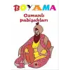 Boyama Osmanlı Padişahları