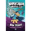 Köpek Adam -8 ;Mama 22 - Dav Pilkey