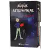 Küçük Astronomlar Serisi 4 Kitaplık - Nurdan Bağrıaçık -Set Epsilon Yayınevi