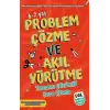 Problem Çözme ve Akıl Yürütme - 6-7 Yaş