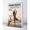 YOGANIN MASKESİ - NEVİN BİLGİN - AYSUN CENGİZ - GALEATİ YAYINCILIK