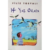 14 Yaş Orada