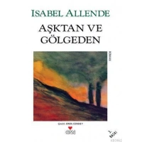 Aşktan ve Gölgeden