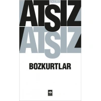 Bozkurtlar; Bozkurtlar Ölümü ve Bozkurtlar Diriliyor