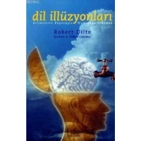 Dil İlizyonları; Kelimelerin Büyüsüyle Mutluluğa Ulaşmak