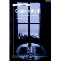 Gezginin Oteli; Zamanda ve Mekânda Yolculuklar