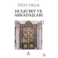 Hulki Bey ve Arkadaşları