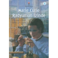 Marie Curie Radyumun İzinde