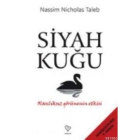 Siyah Kuğu; Olasılıksız Görünenin Etkisi