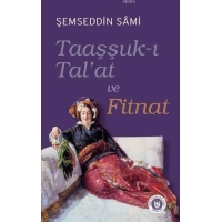 Taaşşuk-ı Talat ve Fitnat
