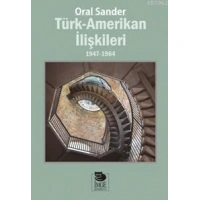 Türk - Amerikan İlişkileri; 1947-1964
