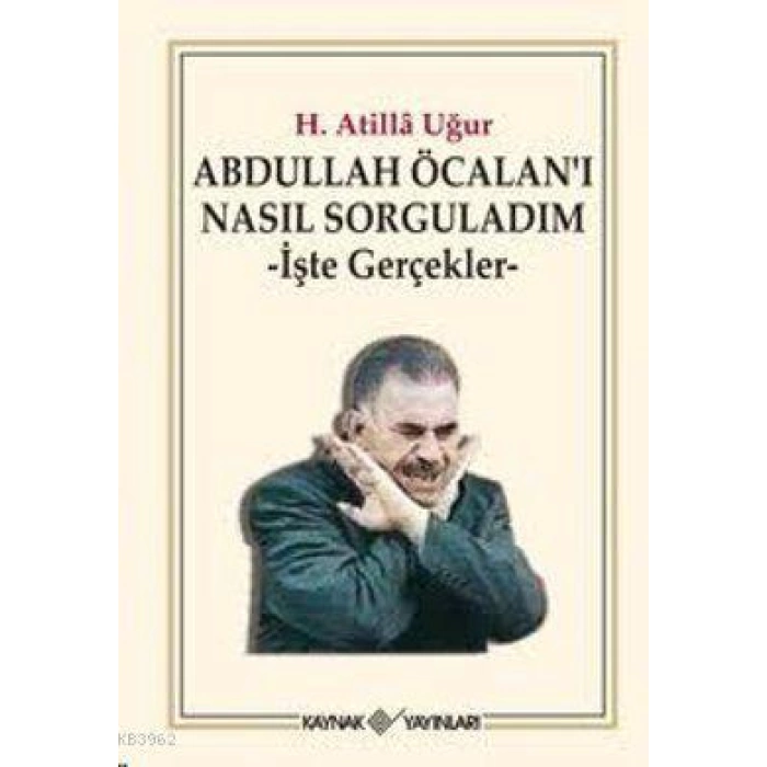 Abdullah Öcalanı Nasıl Sorguladım; İşte Gerçekler