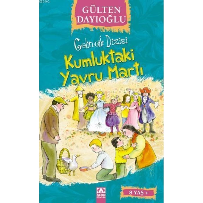 Kumluktaki Yavru Martı (8+ Yaş); Gelincik Dizisi