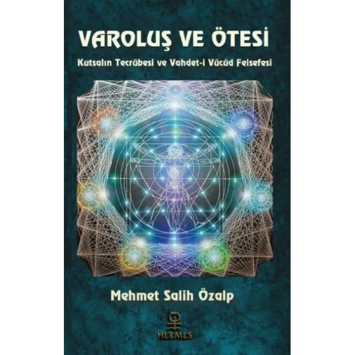 Varoluş ve Ötesi