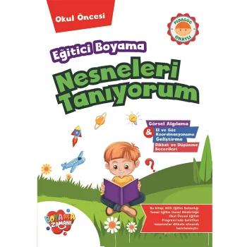 Boyama Zamanı Eğitici Boyama- Nesneleri Tanıyorum