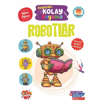 Boyama Zamanı Etkinlikli Kolay Boyama Robotlar