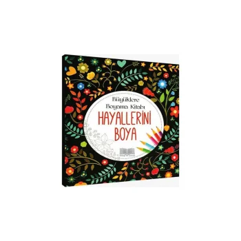 Ema Kitap Büyükler İçin Boyama Kitabı Hayallerini Boya