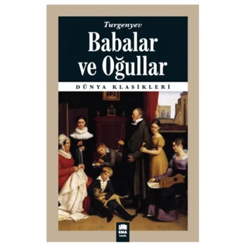 Ema Kitap Dünya Klasikleri / Babalar Ve Oğullar / Turgenyev