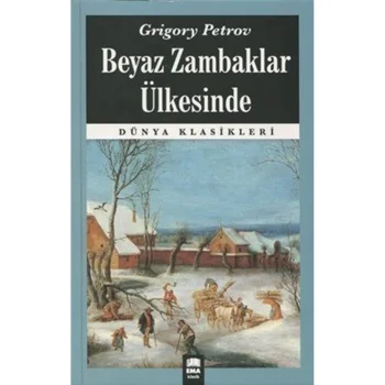 Ema /beyaz Zambaklar Ülkesinde