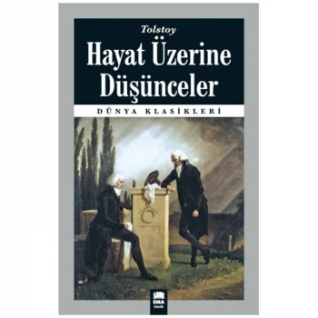 Ema Kitap Dünya Klasikleri / Hayat Üzerine Düşünceler / Tolstoy
