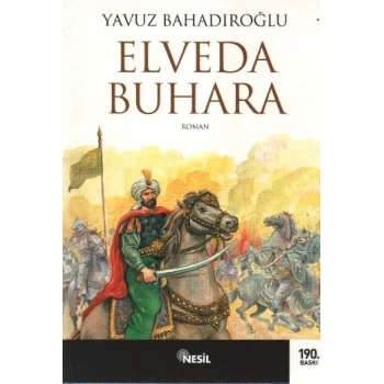 Nesil Yayınları Elveda Buhara / Yavuz Bahadıroğlu