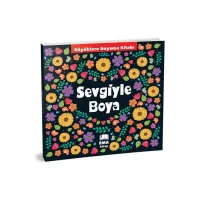 Ema Kitap Büyükler İçin Boyama Kitabı Sevgi İle Boya