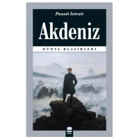 Ema Kitap Dünya Klasikleri / Akdeniz / Panait Istrati