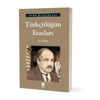Ema Kitap Türk Klasikleri / Türkçülüğün Esasları / Ziya Gökalp