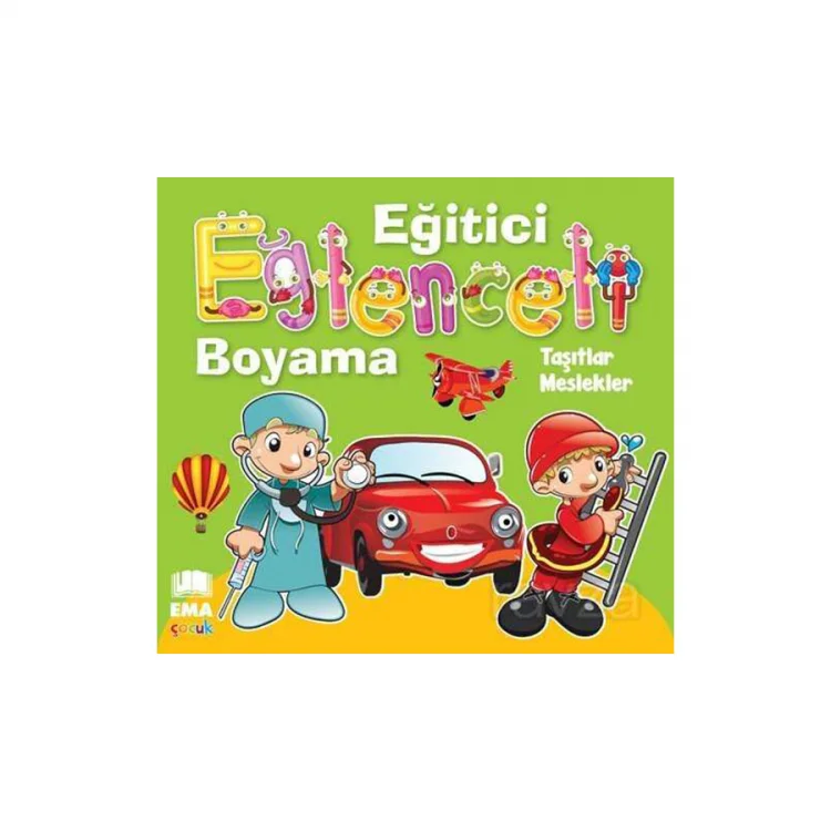 Bıcırık/eğitici Eğlenceli Boyama Kitabı Taşıtlar-meslekler
