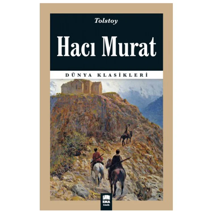 Ema Kitap Dünya Klasikleri / Hacı Murat / Tolstoy
