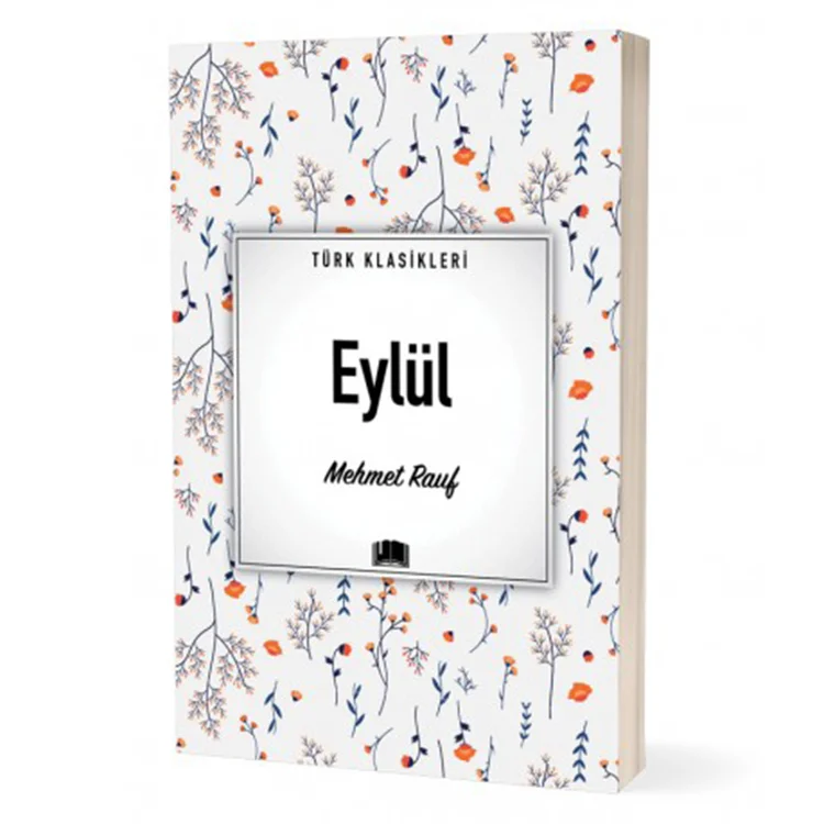 Ema Kitap Türk Klasikleri / Eylül / Mehmet Rauf