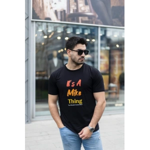 Erkek It Is A Mike Thing Baskılı Erkek T-shirt