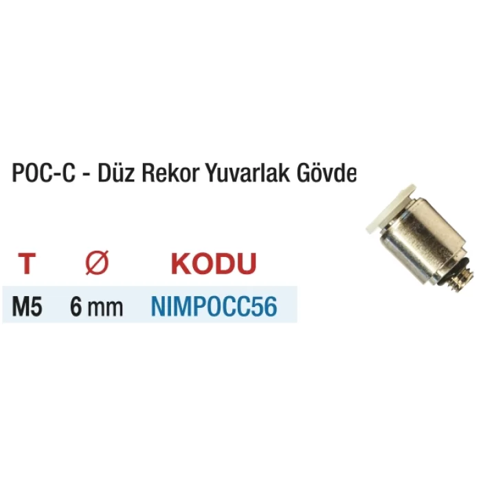 M5 6mm. POC-C Düz Rekor Yuvarlak Gövde Konnektör