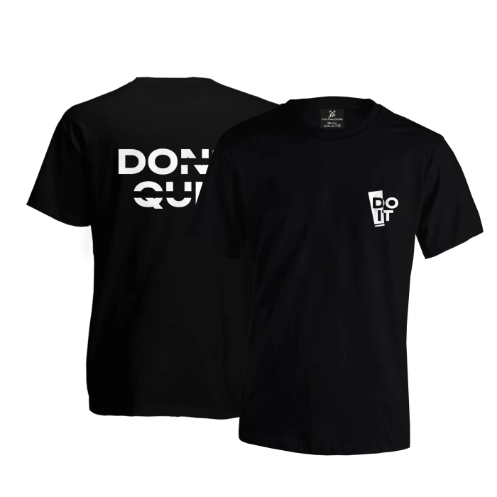 Dont Quit T-shirt