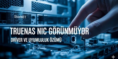 TrueNAS NIC Görünmüyor (Driver ve Uyumluluk Çözümü)