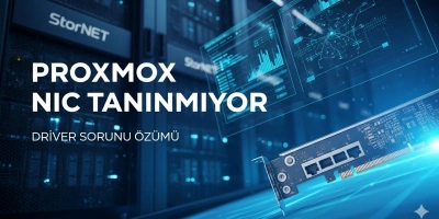 Proxmox NIC Tanınmıyor (Driver Sorunu Çözümü)