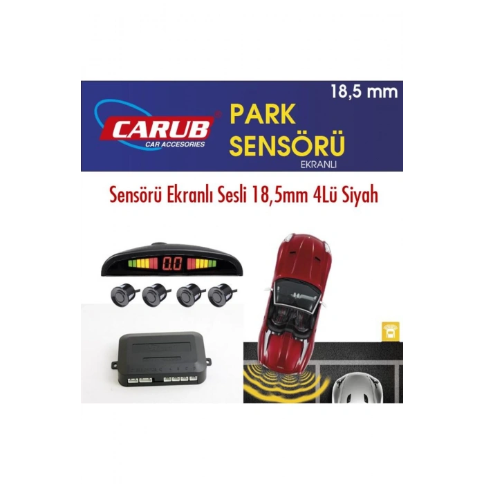 Carub Park Sensörü Siyah Ekranlı Sesli 18.5mm 2 Yıl Garantili