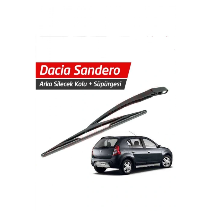 Dacia Sandero Uyumlu Arka Silecek Kolu ve Süpürgesi 2008-2012