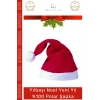 #Şapka Kırmızı Yılbaşı Kostüm Aksesuarı Çocuk Yetişkin Şık Noel Baba 100 Polar Şapka 1 Adet