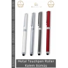 #Kalem Metal Gövde Lüks Şık Prestijli Tasarım Promosyon Logolu Touchpen Roller Kalem Gümüş