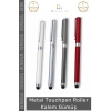 #Kalem Metal Gövde Lüks Şık Prestijli Tasarım Promosyon Logolu Touchpen Roller Kalem Gümüş
