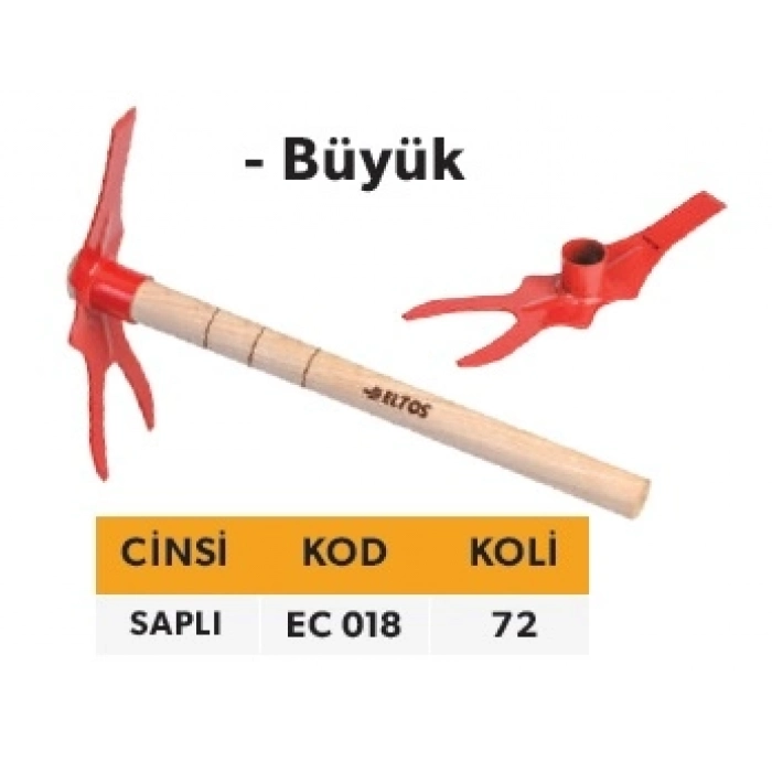 ELTOS DAR AĞIZLI ÇATAL ÇAPA SAPLI - BÜYÜK