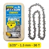 TYSON BENZİNLİ TESTERE MOTOR ZİNCİRİ  3 / 25 X 1,3 MM - 36 T (60)
