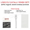 5 li Çatallı Lüks Setleme