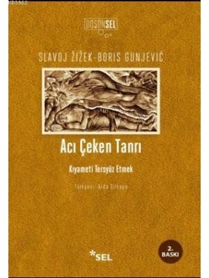 Acı Çeken Tanrı: Kıyameti Tersyüz Etmek