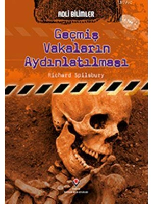 Adli Bilimler - Geçmiş Vakaların Aydınlatılması